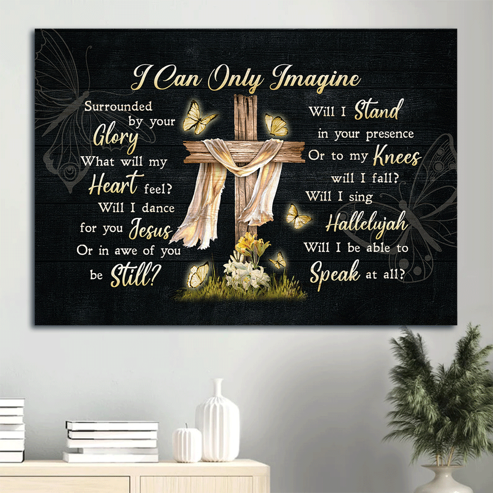 Jesus Landscape Canvas - Wooden Cross, Glowing Butterfly Canvas - Gift For Christian - I Can Only Imagine Canvas