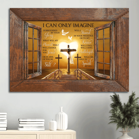 Jesus Landscape Canvas - Wooden Cross, Heart Painting, White Dove Canvas - Gift For Christian - I Can Only Imagine Canvas