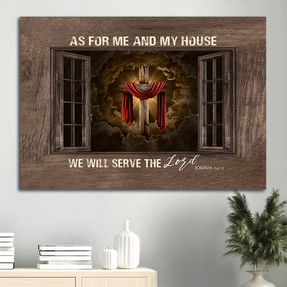 Jesus Landscape Canvas - Wooden Window, The Amazing Cross, Heaven's Light Canvas - Gift For Christian - As For Me And My House, We Will Serve The Lord