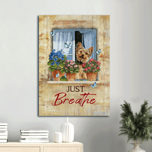 Yorkshire Terrier Dog Portrait Canvas - Yorkshire Dog, Red Hydrangea, Vintage Window Canvas - Gift for Yorkshire Terrier, Dog Lovers - Just breathe