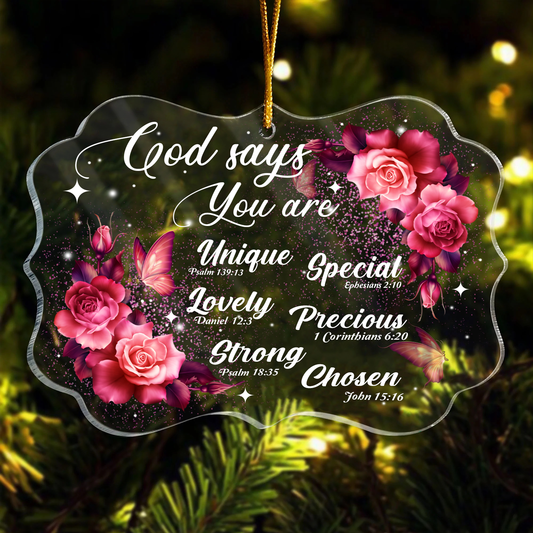 Jesus Acrylic Ornament - Christian Gift, Christmas Gift For Family Member, Friends - Glitter Roses Butterfly God Says You Are