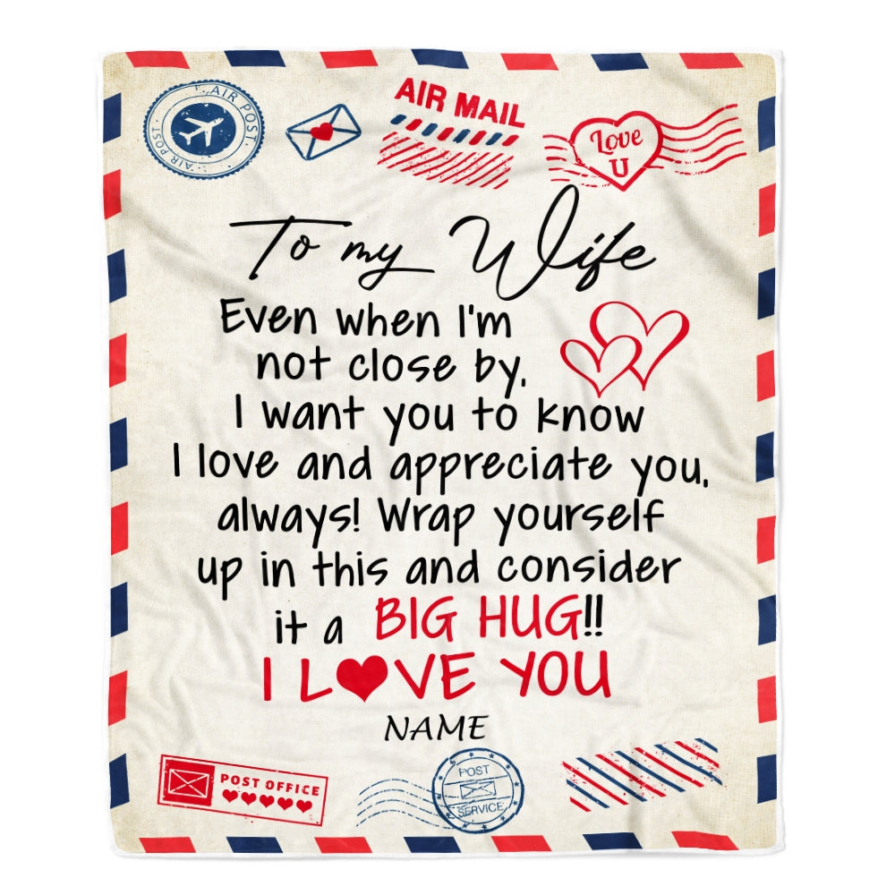 Personalized Blanket Gift For Wife, To My Wife Blanket From Husband, I Love You Hugs Air Mail Letter Wife Birthday, Wedding Anniversary Customized Fleece Blanket