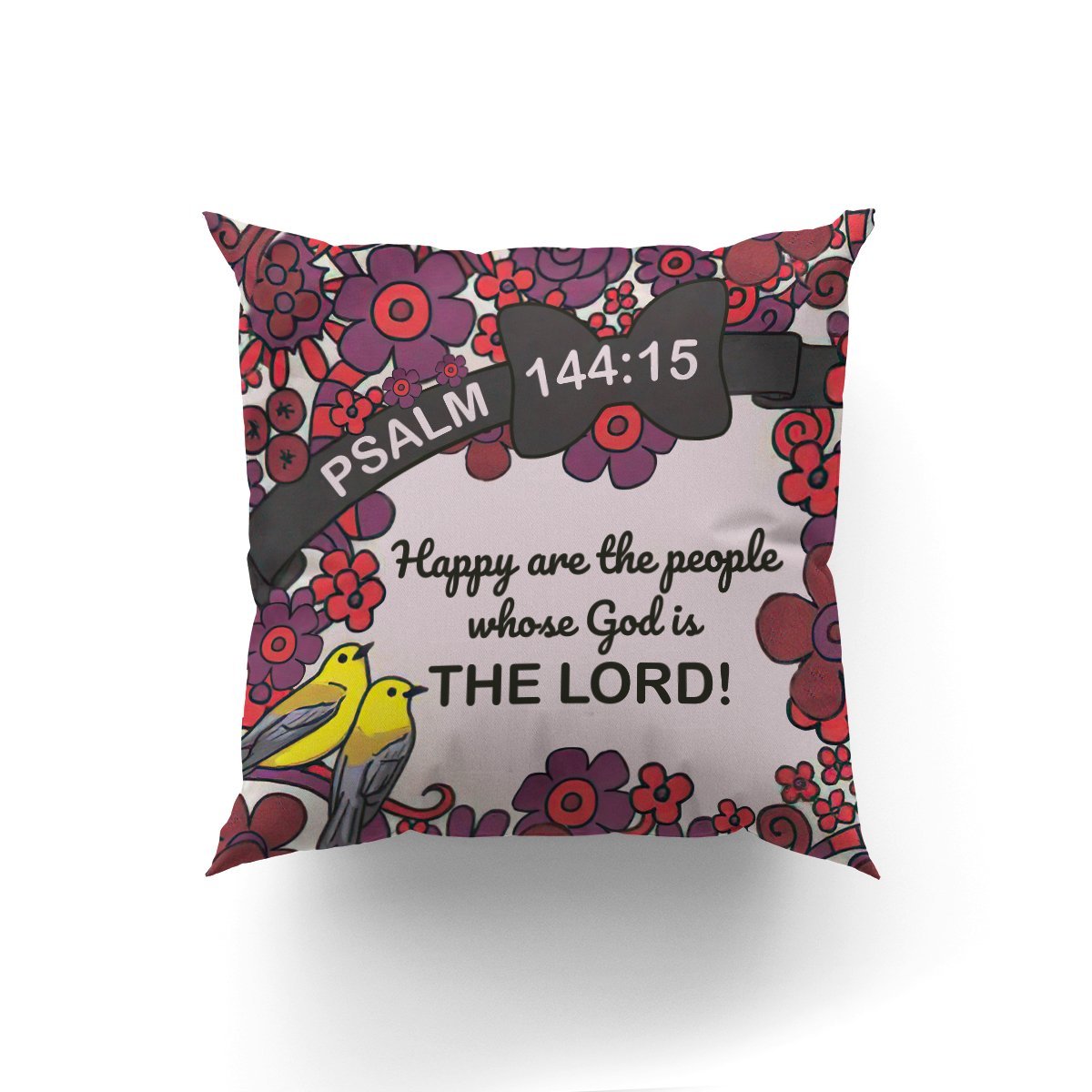 Bible Verse Pillow - Scripture Pillow - God Pillow - Our God Is The Lord - Bird And Flower Pillow