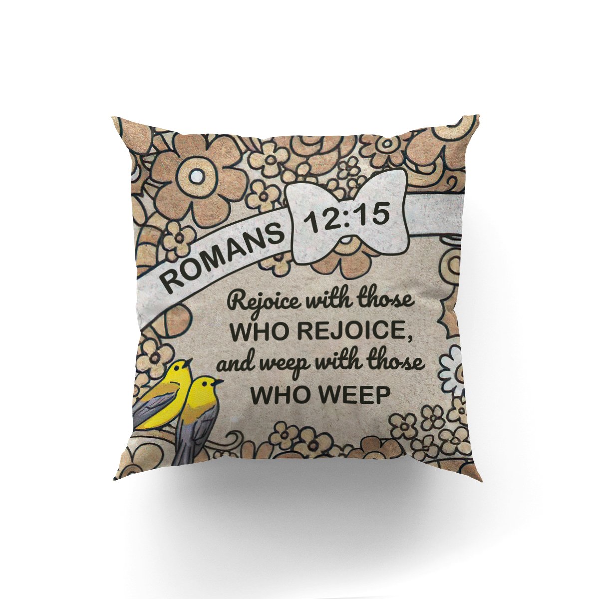 Bible Verse Pillow - Scripture Pillow - God Pillow - Unique Christian Pillow - God Rejoices And Weeps With Us
