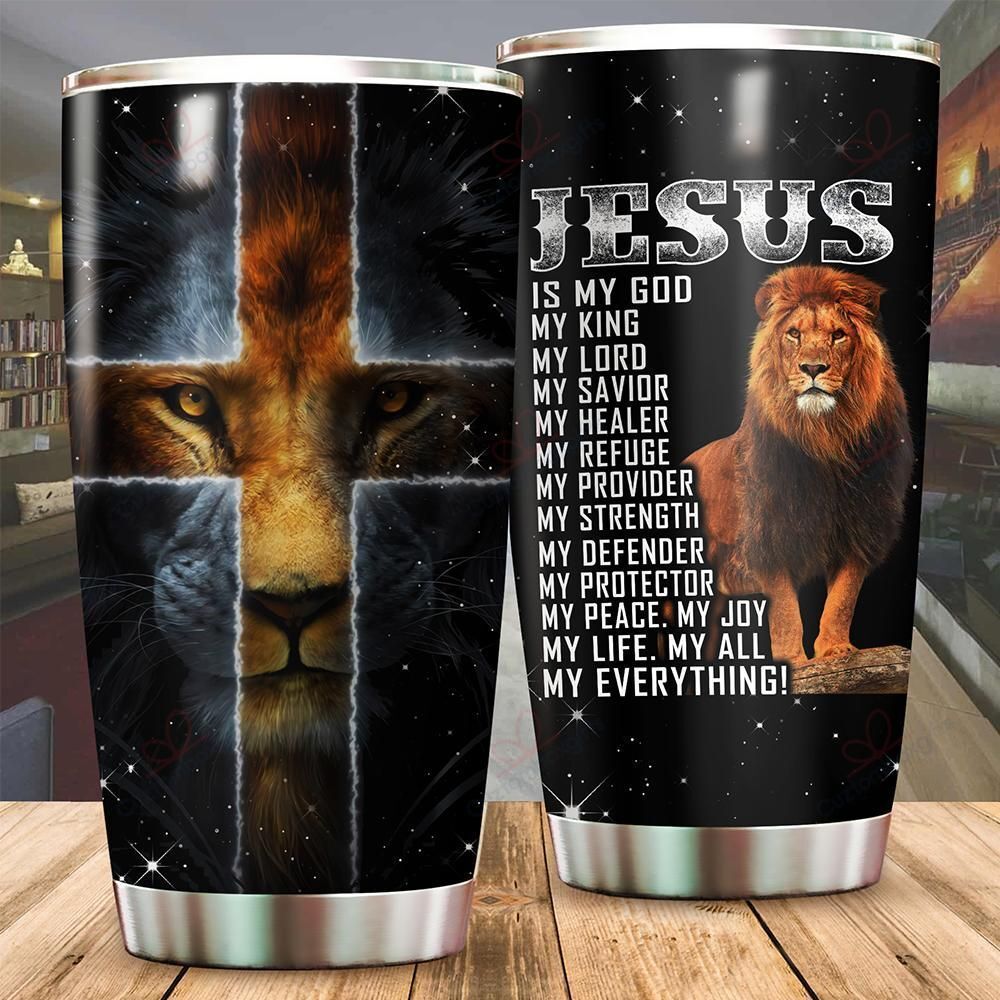 Jesus Is My God My King My Lord My Savior, Jesus Lion Tumbler