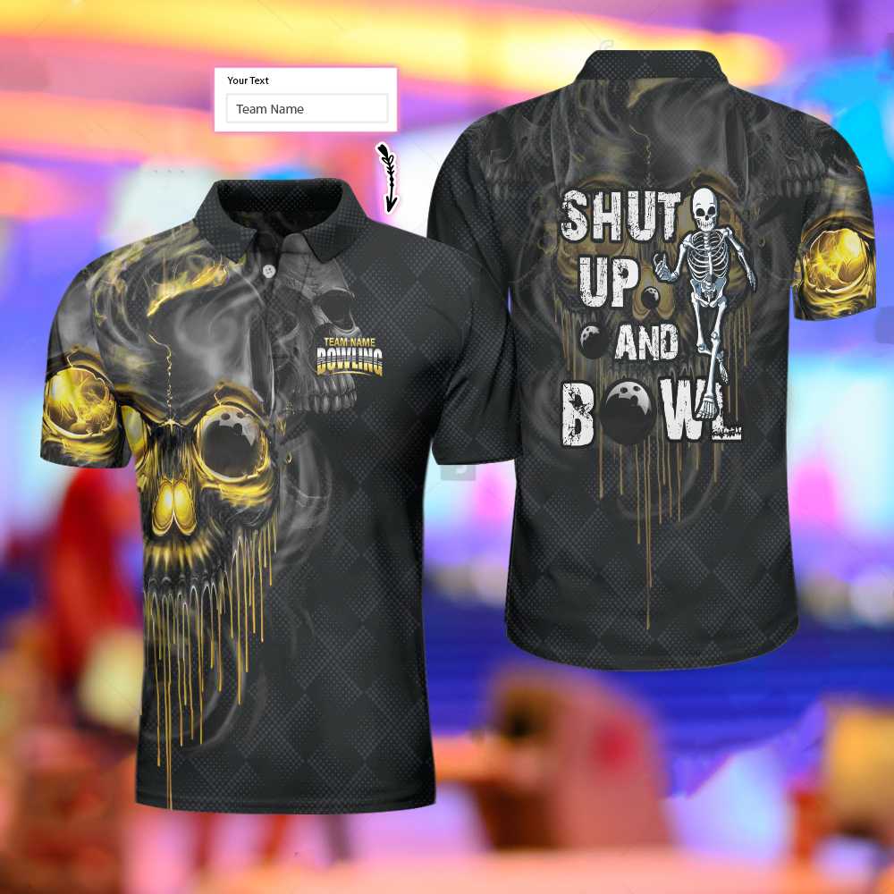 Shut Up And Bowl Golden Skull Custom Name Polo Shirt, Black Skull Bowling Shirt With Sayings, Personalized Bowling Gift - Perfect Gift For Men, Bowlers