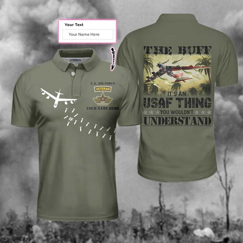 The BUFF It's An USAF Thing You Wouldn't Understand The Big Ugly Fat Fucker Custom Polo Shirt, Veteran Gift Idea - Perfect Gift For Men