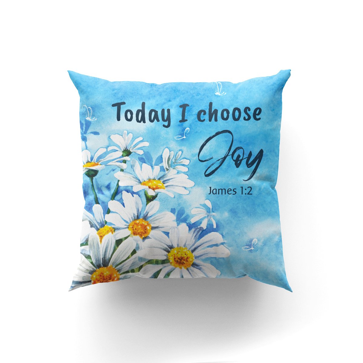 Bible Verse Pillow - Scripture Pillow - God Pillow - Today I Choose Joy - Chamomile Pillow