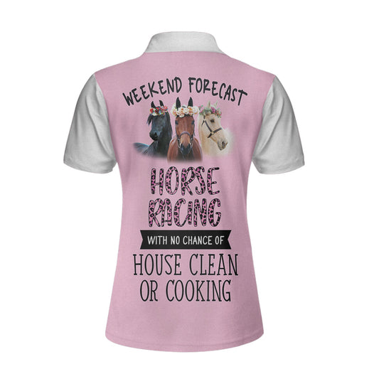 Weekend Forecast Horse Racing Custom Short Sleeve Women Polo Shirt, Personalized Pink And White Polo Shirt For Ladies - Perfect Gift For Women