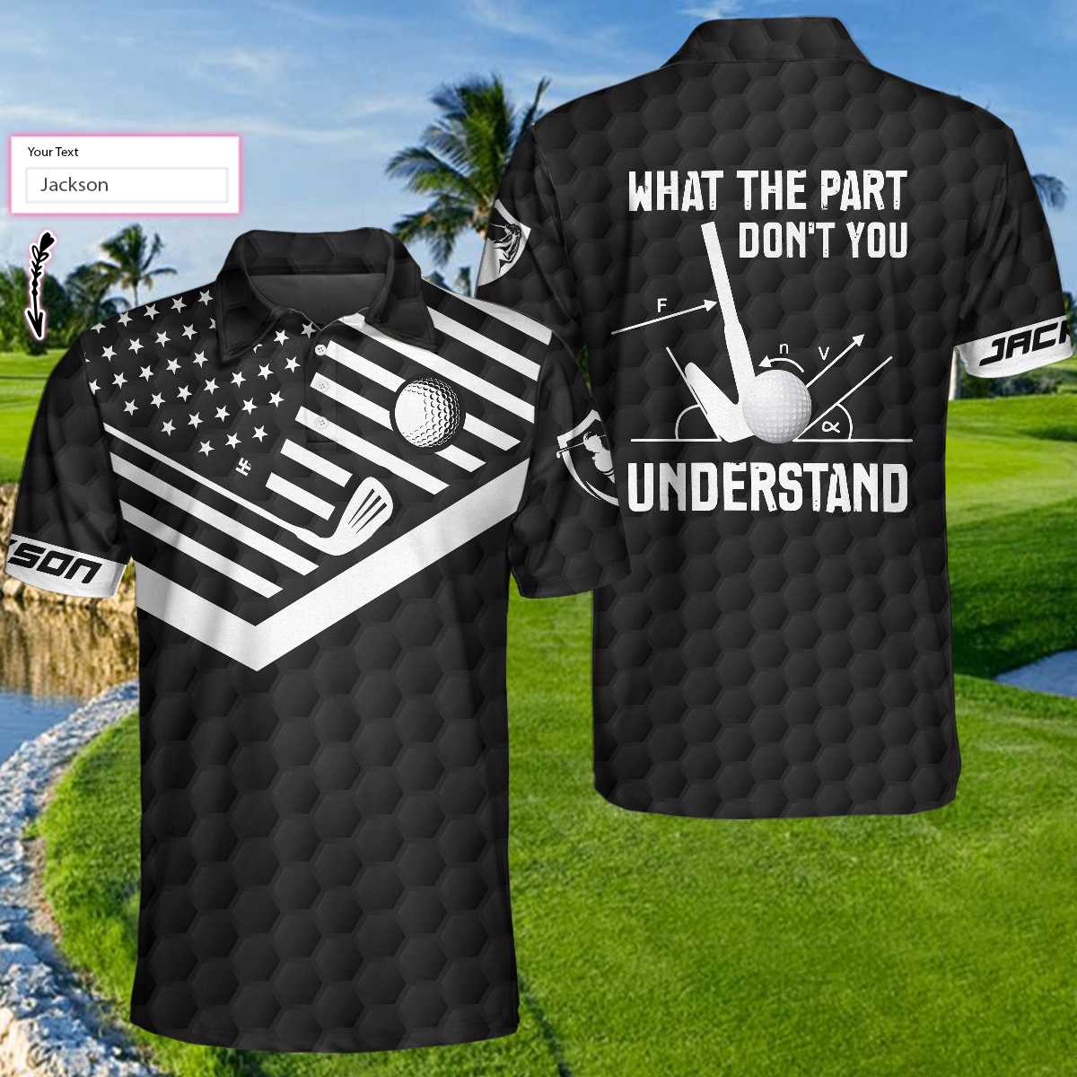What The Part Don't You Understand Custom Polo Shirt, Personalized Black American Flag Golf Shirt For Men