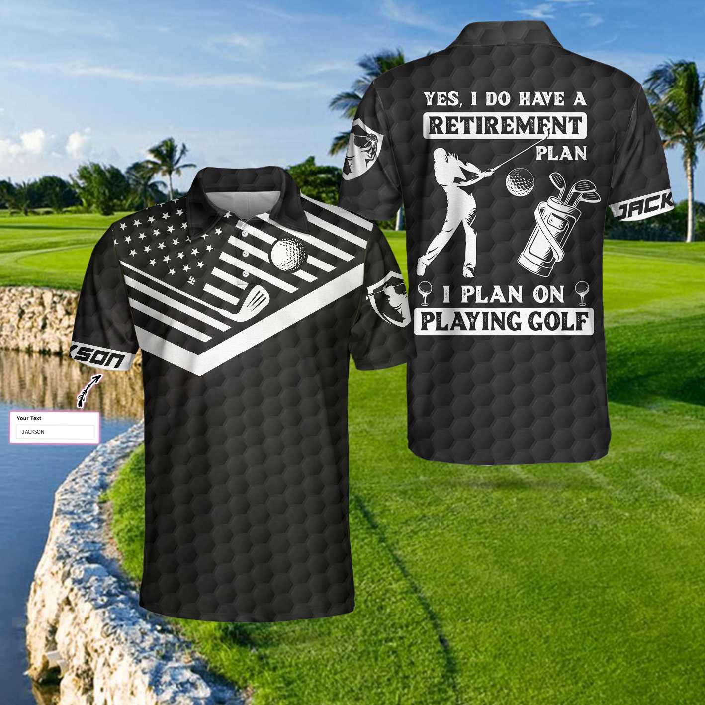 Yes I Do Have A Retirement Plan Golf Polo Shirt, Personalized Black American Flag Golf Shirt For Men