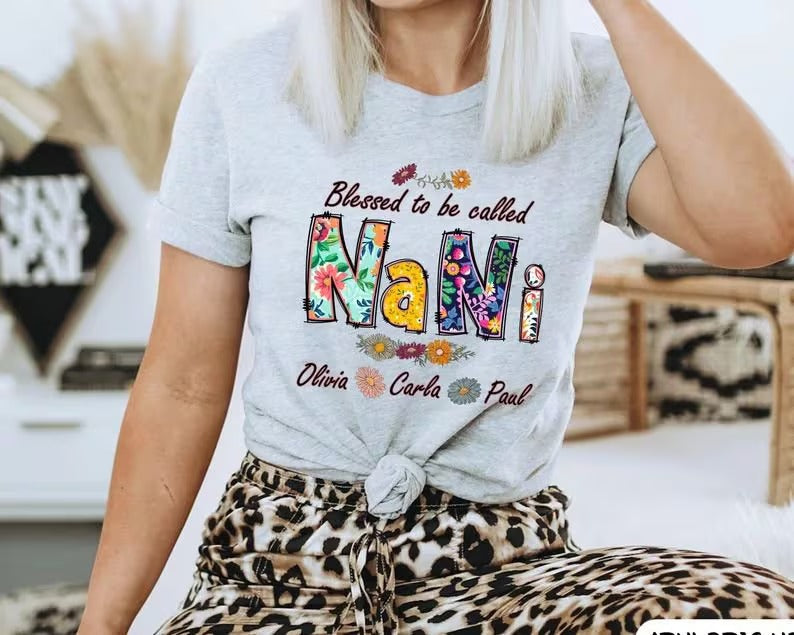 NANI and Kids Custom Name T-shirt, Blessed to be called NANI Kids Flower Personalized Shirt - Perfect Gift For Gigi, Nana, Mimi, Grandma