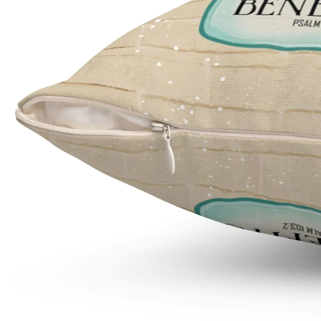 Bible Verse Pillow- Jesus Pillow - Gift For Christian - Bless the Lord O My Soul Psalm 103:2 Pillow