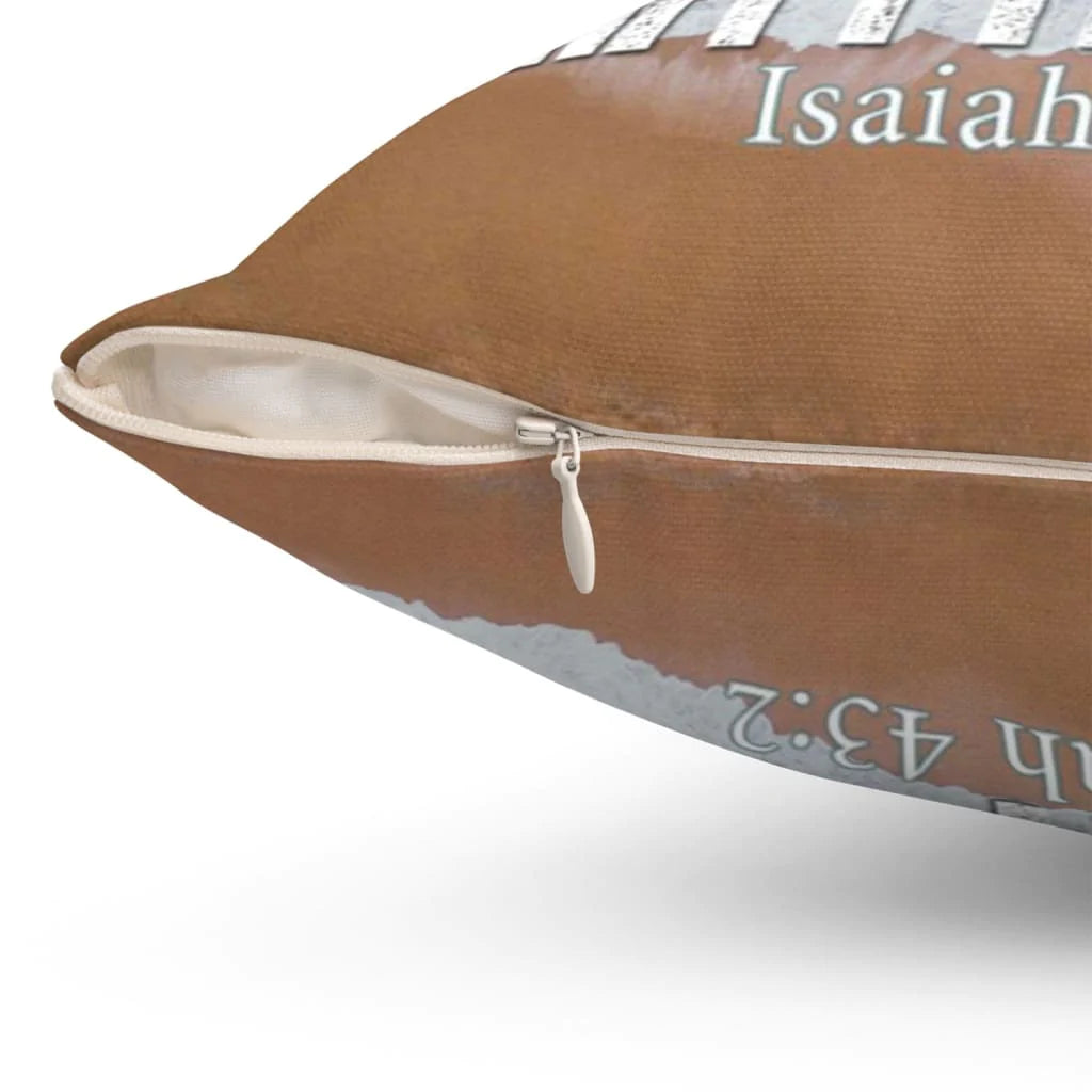 Jesus Pillow- Christian pillows: I will be with you Isaiah 43:2 NLT Bible verse pillow