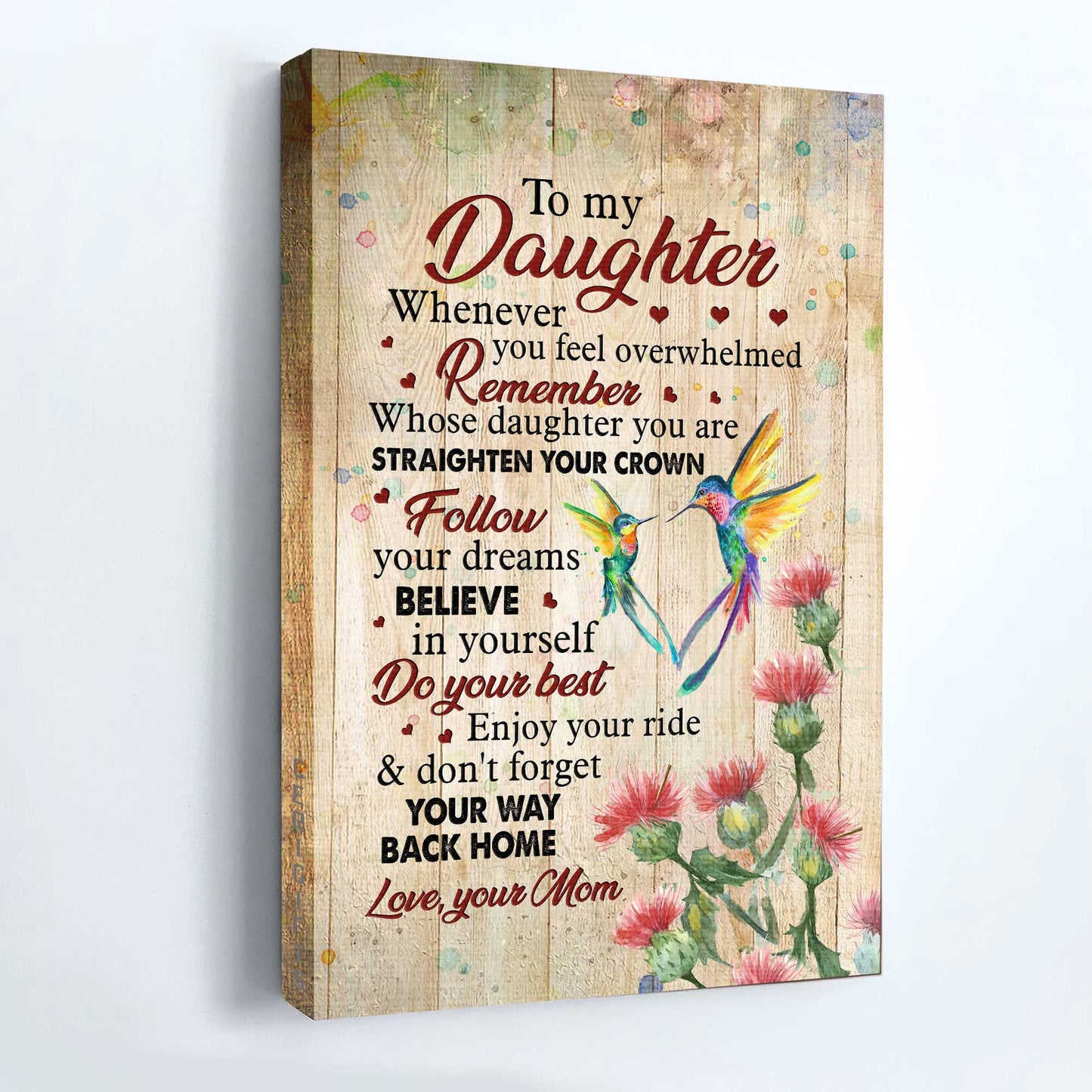 Gift for Daughter- Mom to daughter, Colorful hummingbird canvas- Don't forget your way back home - Family Portrait Canvas Prints, Wall Art