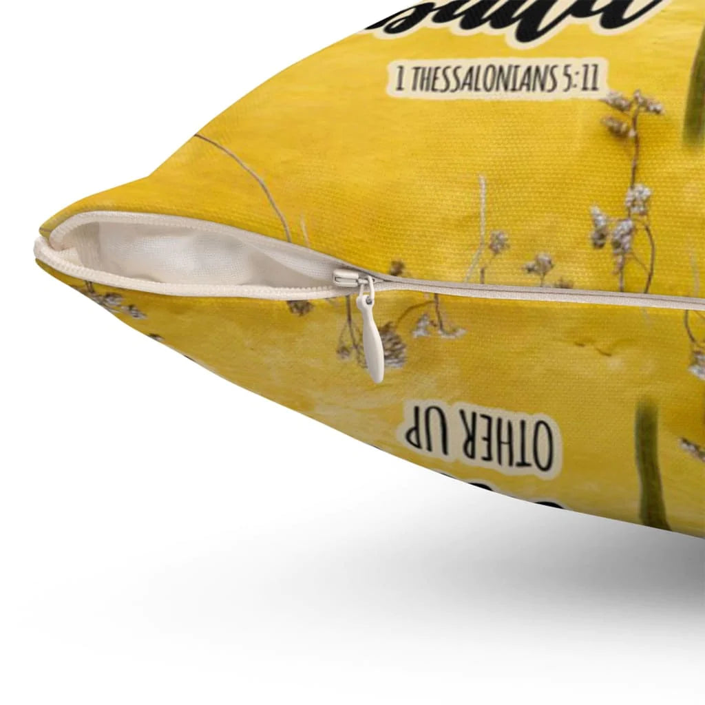 Gift For Christian - Sunflower Pillow Encourage one another 1 Thessalonians 5:11 Bible verse pillow - Home Decoration , Jesus Pillow