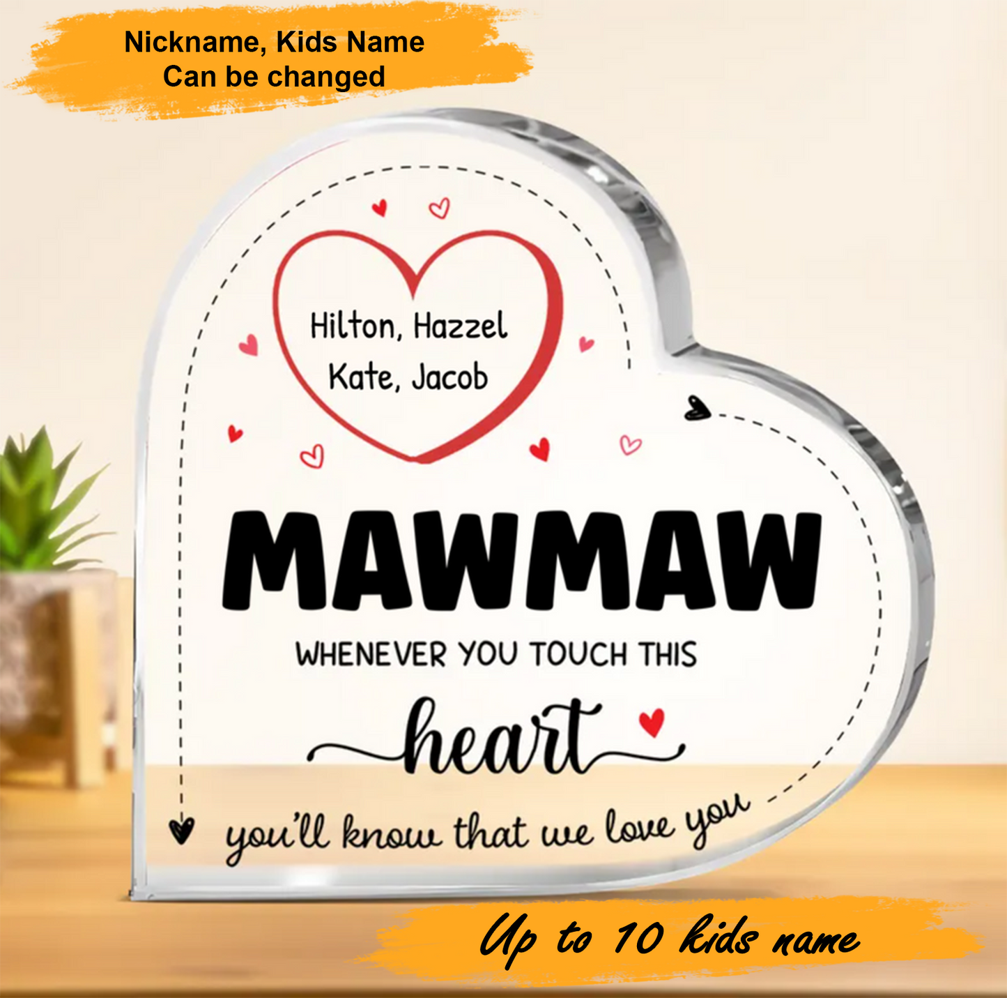 Mother's Day Grandma Touch This Heart, Personalized Heart Shaped Acrylic Plaque - Custom Name Gifts For Grandma, Nana, Mother, Mom, Mama, Gigi