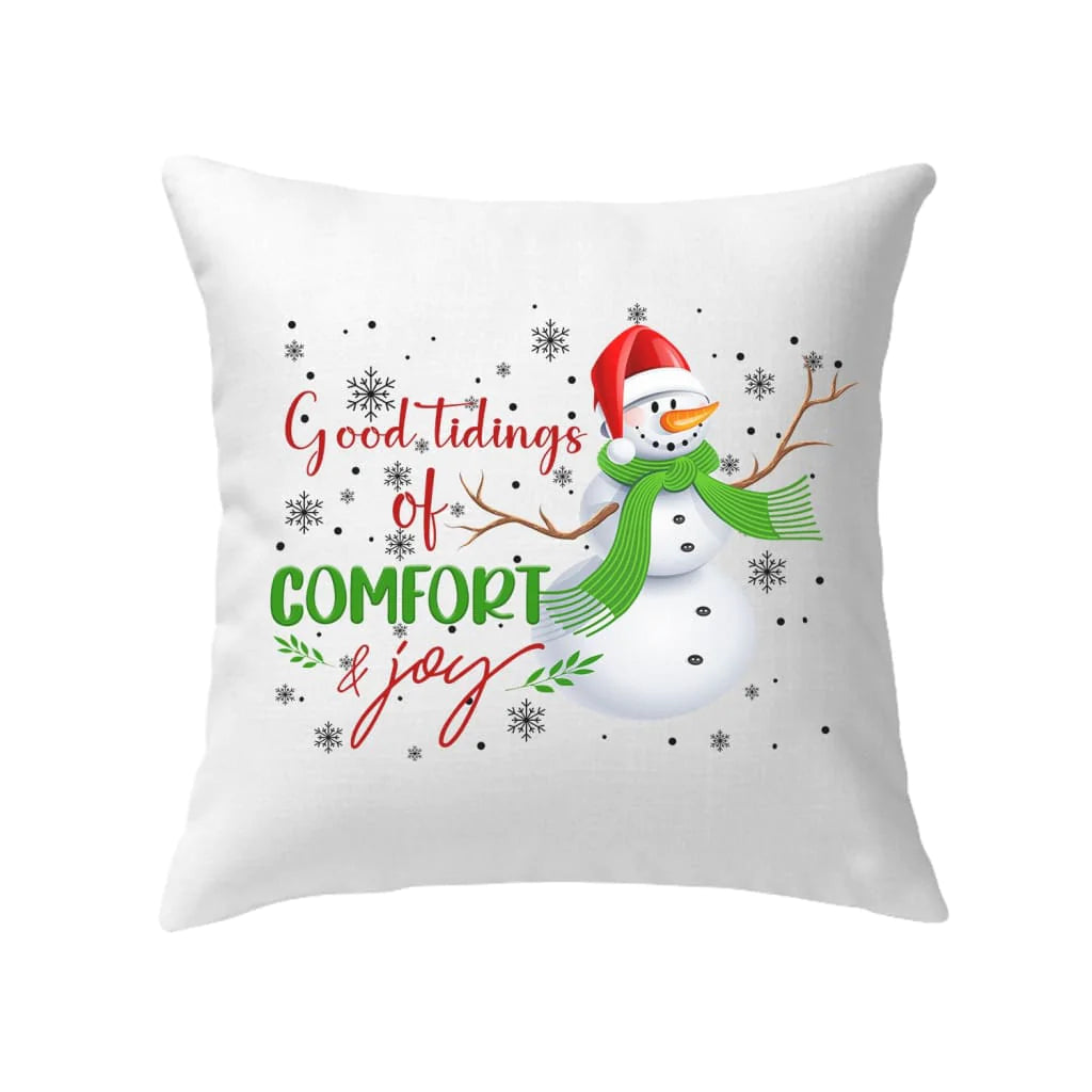 Jesus Pillow - Snowman Pillow - Christmas Gift For Christian - Good tidings of comfort and joy Throw Pillow