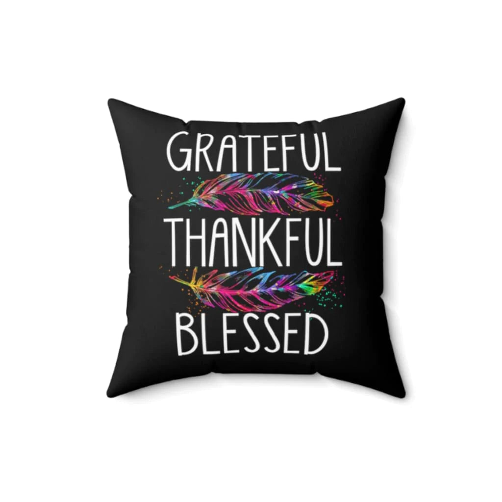 Bible Verse Pillow - Jesus Pillow - Colorful Feathers - Gift For Christian - Grateful Thankful Blessed Pillow
