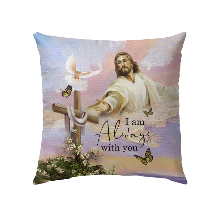 Bible Verse Pillow - Jesus Pillow - God, Wooden Cross, Dove Pillow - Gift For Christian - I am with you always Matthew 28:20 Pillow