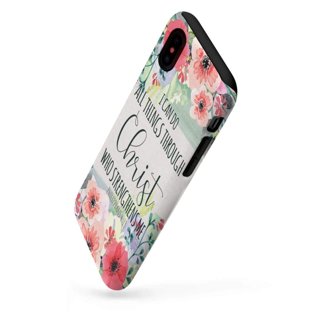 Inspirational Tough Phone Cases, Philippians 4:13 Phone Cases, I can do all things through Christ Phone Case - Christian Gift For Friend, Family