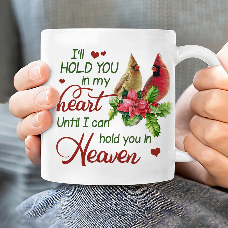 Memorial Coffee Mug, Sympathy Gift, Remembrance Gift, Heaven White Mug - Cardinal Couple, I'll Hold You In My Heart Until I Can Hold You In Heaven Mug