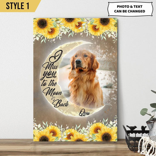 Dog Cat Portrait Canvas - Personalized Dog Cat Memorial Canvas - Custom Gift For Dog Cat Lovers  - I Miss You To The Moon And Back