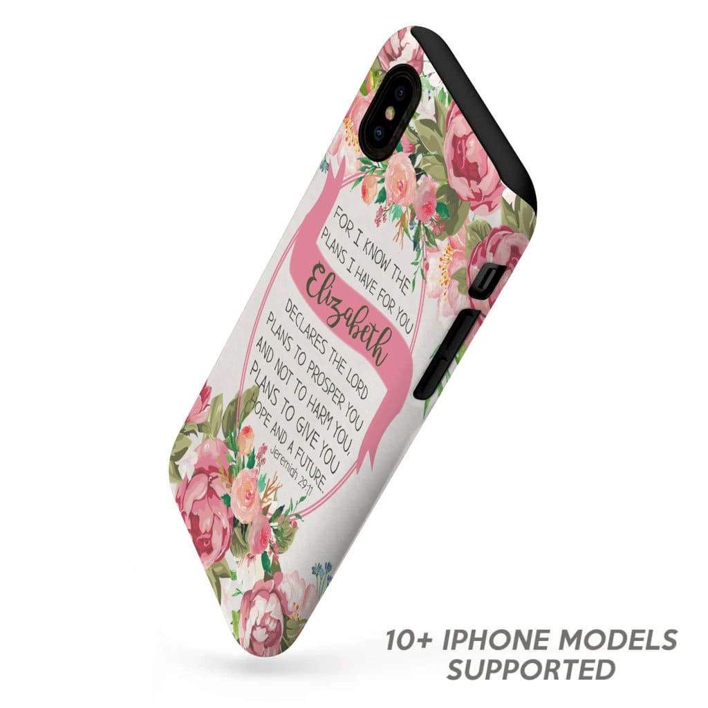 Personalized Tough Phone Cases, Inspirational Phone Cases, Jeremiah 29:11 I Know The Plans I Have For You Phone Case, Gift For Friend, Family