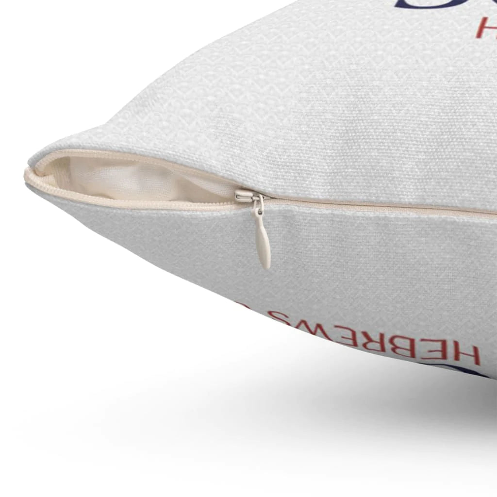 Jesus Pillow - Christian, Anchor Pillow - Gift For Christian - Jesus is the anchor of my soul Hebrews 6:19 Pillow