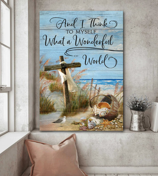 Jesus Portrait Canvas - Wooden Cross, Seashell Basket, Beach Canvas - Gift For Christian - And I Think To Myself What A Wonderful World Canvas