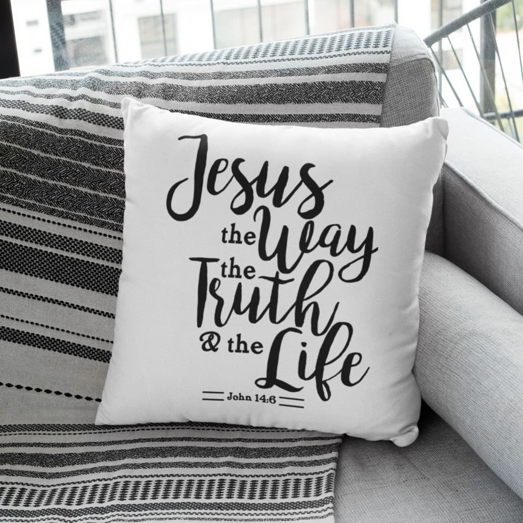 Jesus Pillow - Christian Pillow - Gift For Christian - John 14:6 Jesus the way the truth the life Pillow