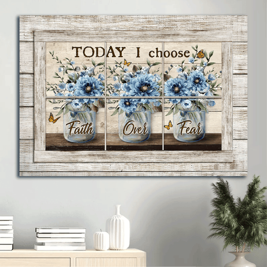 Jesus Landscape Canvas - Blue flower, Monarch butterfly, Vintage window Landscape Canvas - Gift For Christian - Today I choose faith over fear Landscape Canvas
