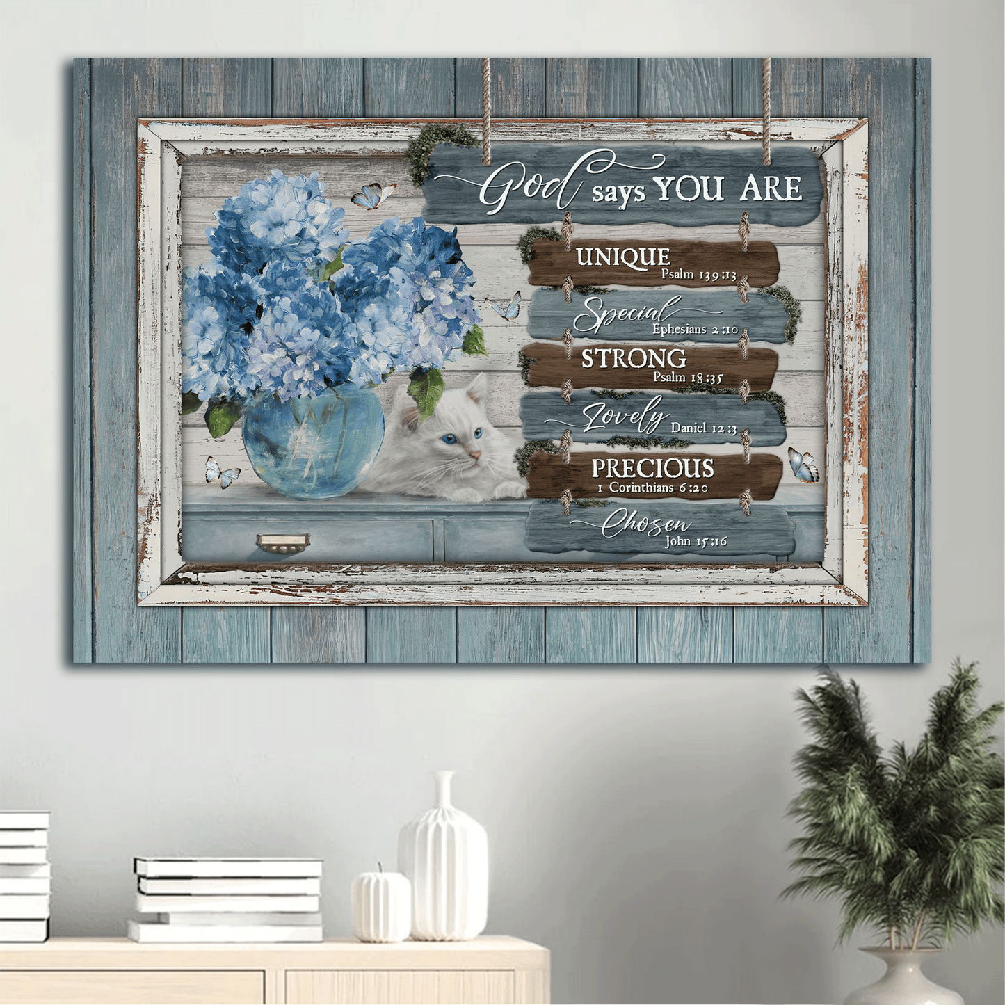 Jesus Landscape Canvas - Pretty blue hydrangeas, White cat Canvas - Gift for Christian - God says you are unique Landscape Canvas Prints, Christian Wall Art