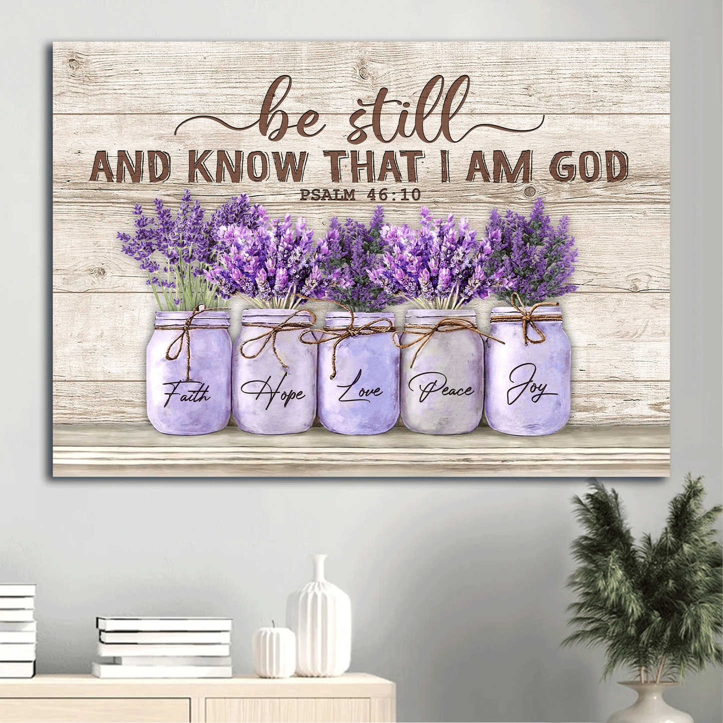 Jesus Landscape Canvas - Lavender, Vintage Painting Canvas - Gift For Christian - Be still and know that I am God Landscape Canvas