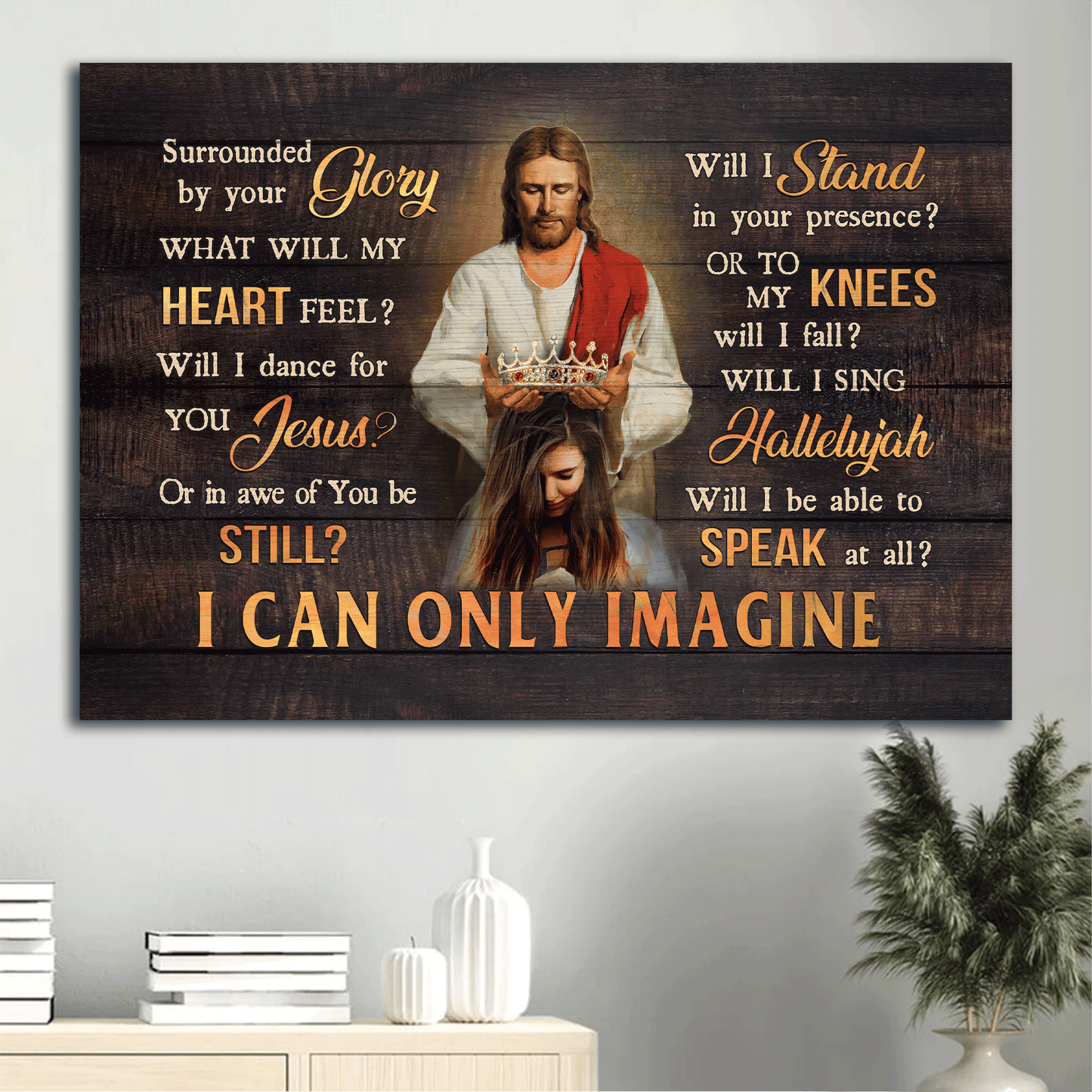 Jesus Landscape Canvas - Queen crown, Religious song Landscape Canvas - Inspirational gift, Gift For Religious Chiristian - I can only imagine