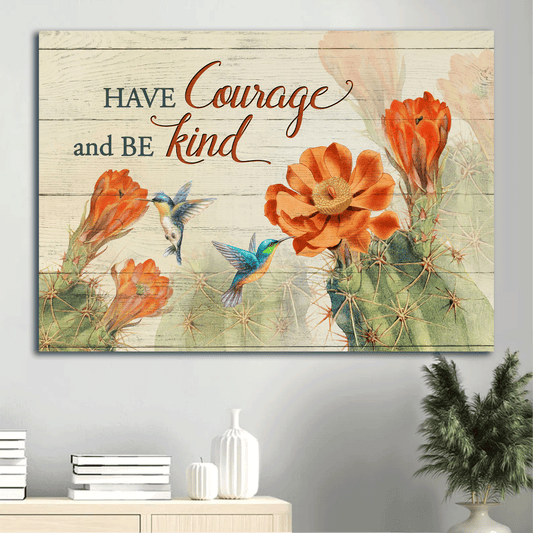 Jesus Landscape Canvas - Orange cactus flower, Hummingbird drawing Landscape Canvas - Gift For Christian - Have courage and be kind Landscape Canvas