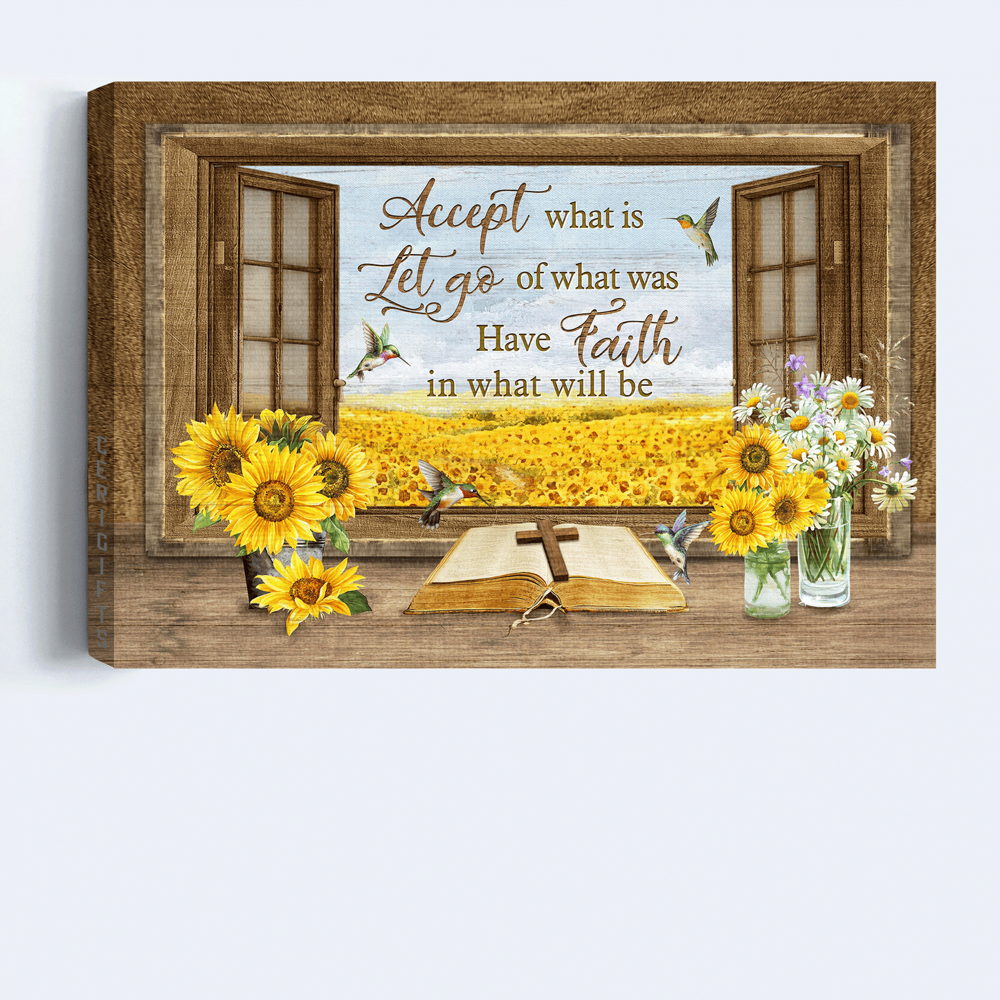 Jesus Landscape Canvas - Sunflower, Cross, Hummingbird, Sunflower Field, Sunflower Vase Canvas - Gift For Christian - Have Faith In What Will Be Canvas