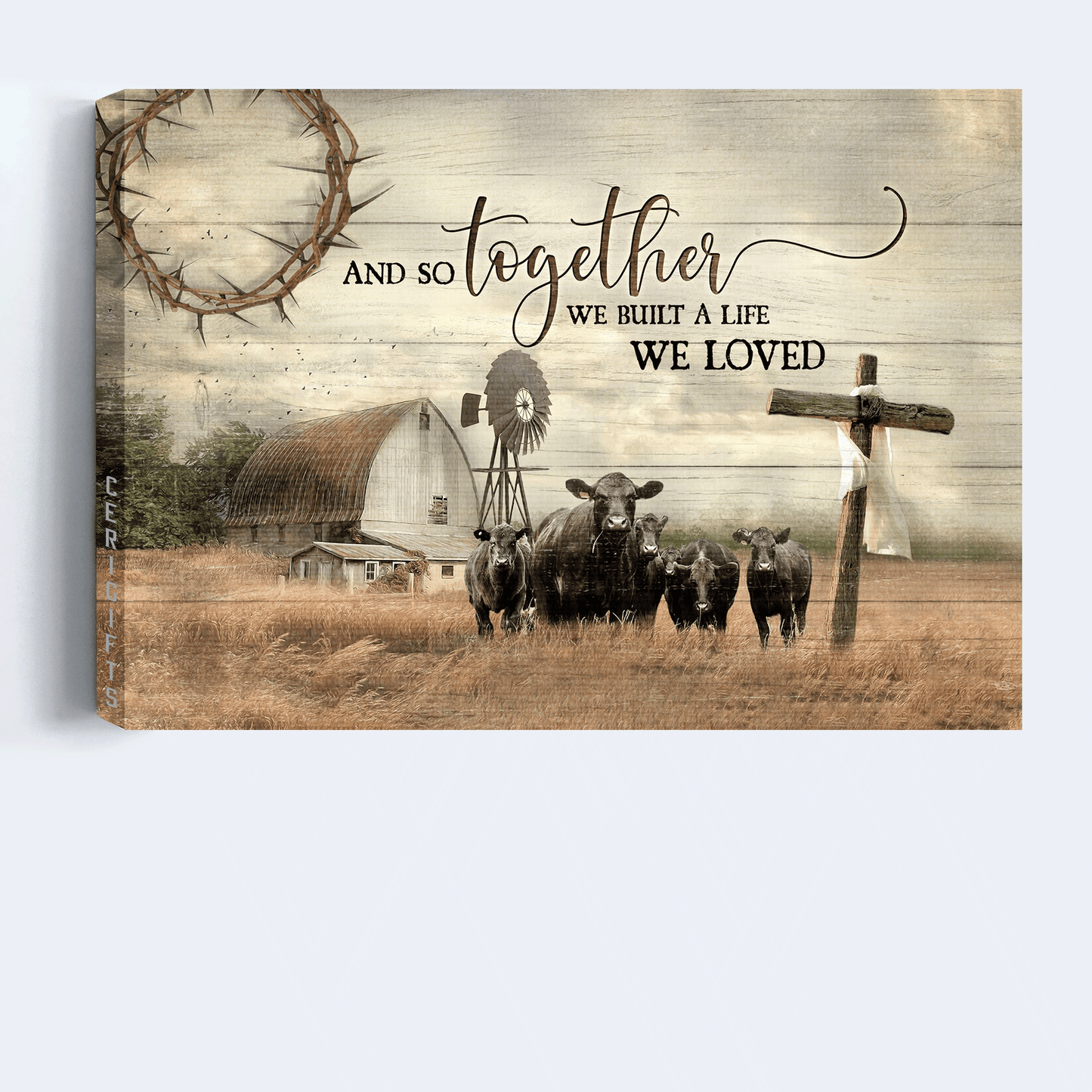 Jesus Landscape Canvas- Aberdeen Angus Canvas, Wooden Cross, Old Barn Painting- Gift For Religious Christian- And So Together We Built A Life We Loved