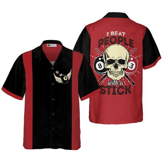 Billiard I Beat People With A Stick Hawaiian shirt - Best Gift For Husband, Boyfriend
