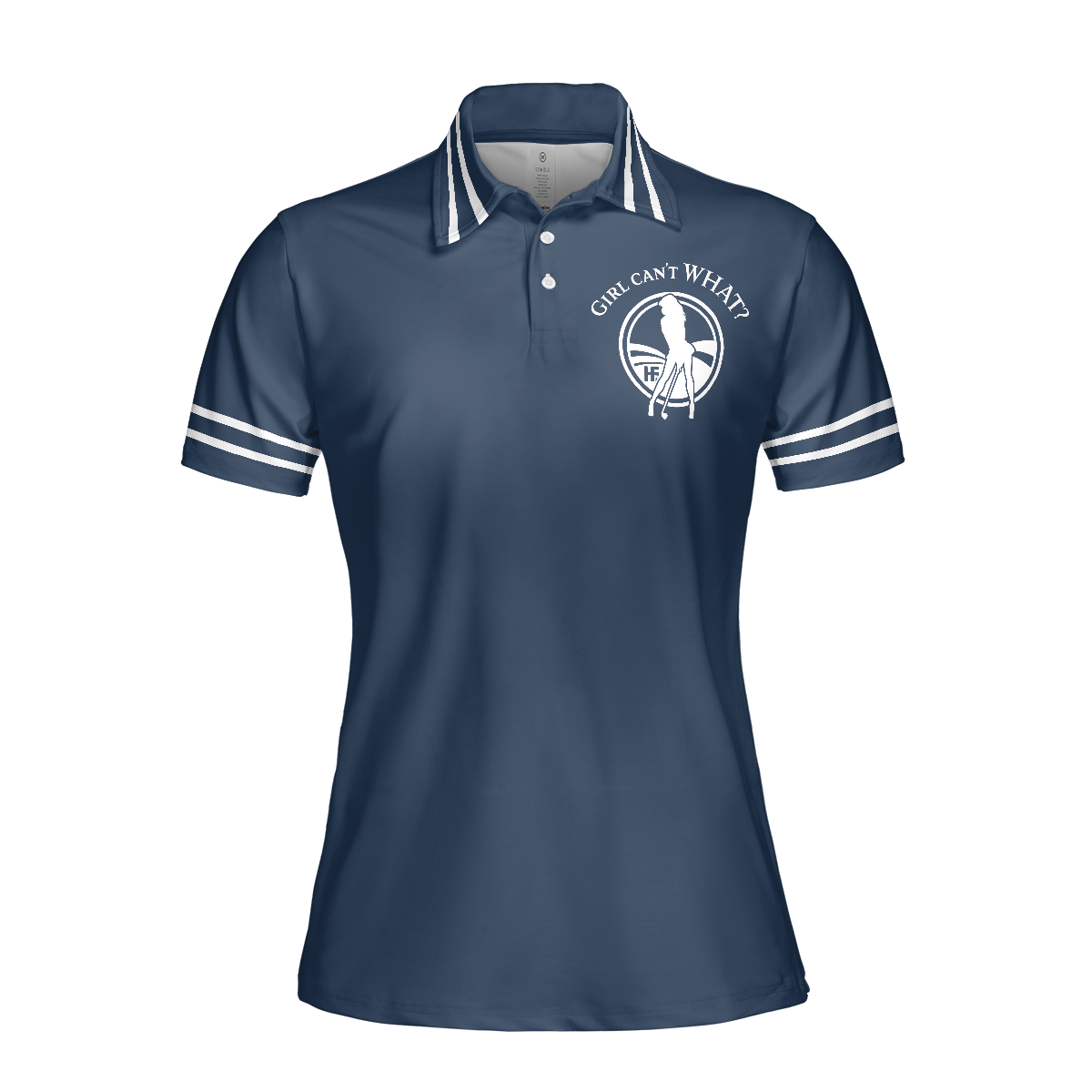 Golf Shirt Short Sleeve Women Polo Shirt, Girl Can't WHAT Shirt For Ladies, Gift For Golfers