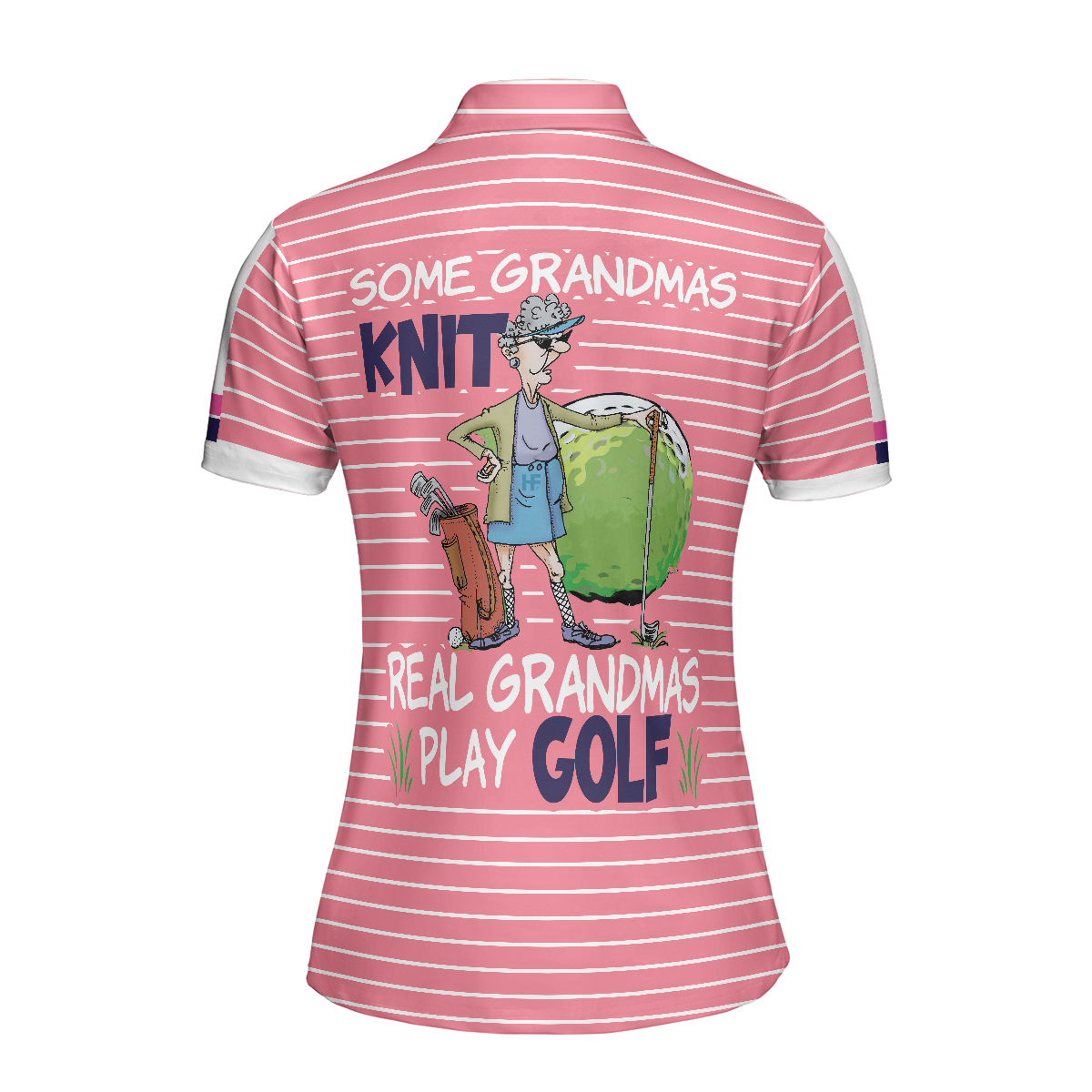 Old Lady Play Golf Women Polo Shirt, Some Grandmas Play Golf Women Polo Shirt, Funny Golf Shirt For Female  - Perfect Gift For Women, Ladies