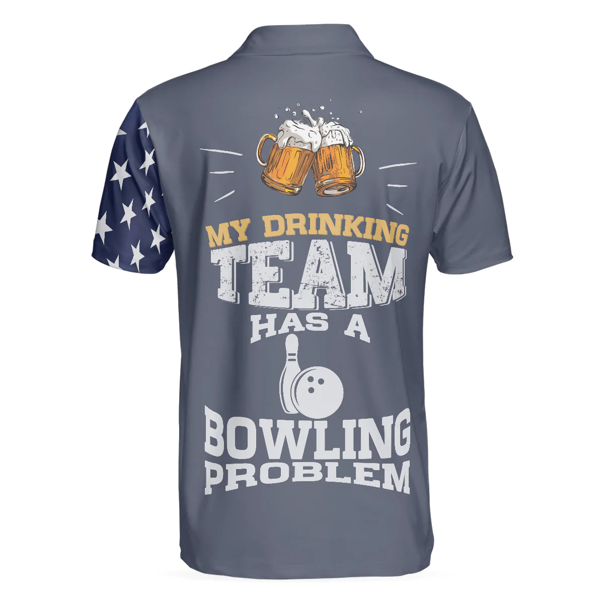 My Drinking Team Has A Bowling Problem Polo Shirt, Funny Bowling Shirt With Sayings, Best Bowling Shirt For Men