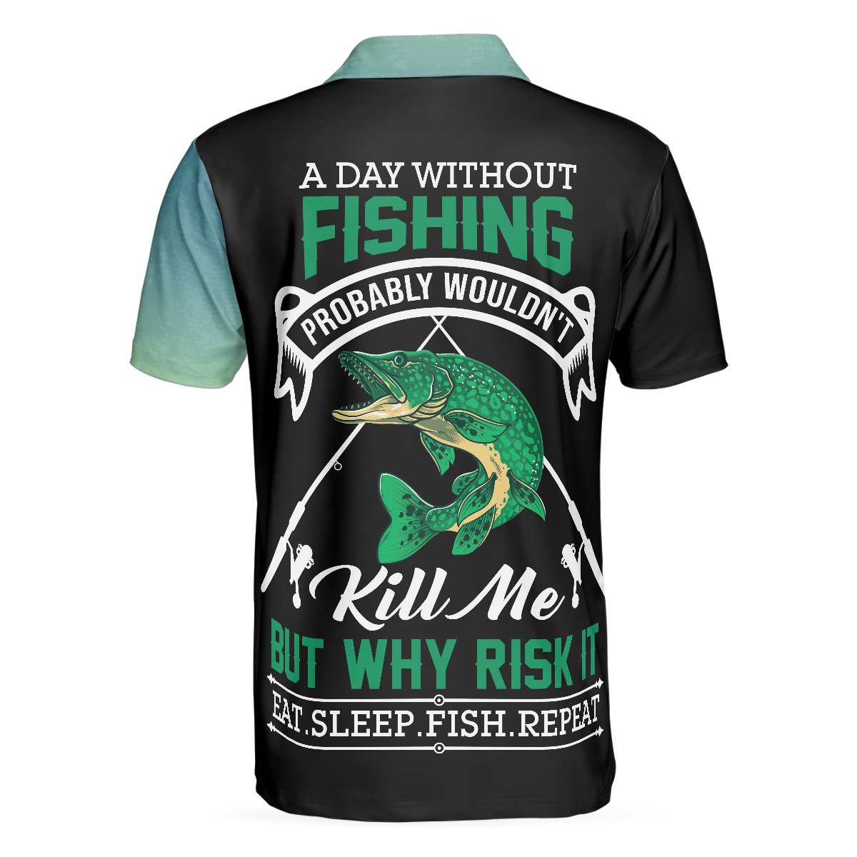 Fishing Men Polo Shirt, A Day Without Fishing Eat Sleep Fish Repeat Shirt For Men, Crazy Fishing Apparel, Gift For Golfers