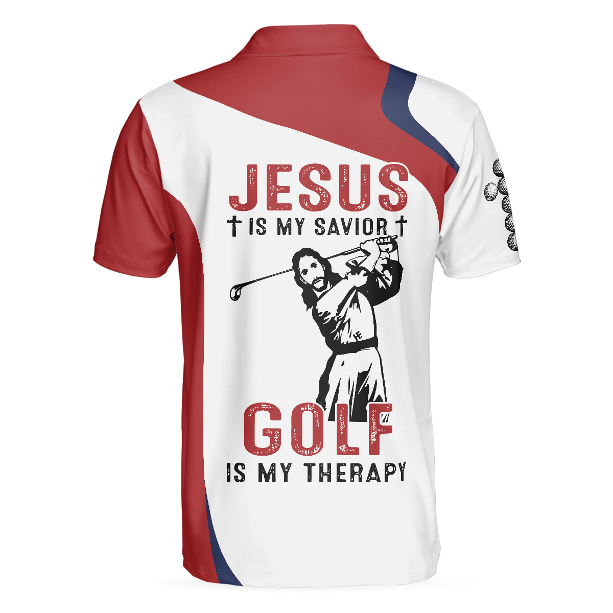 Golf Is My Therapy Polo Shirt, Best Golf Shirts For A Good Christian, Polo Golfing Shirt With Sayings