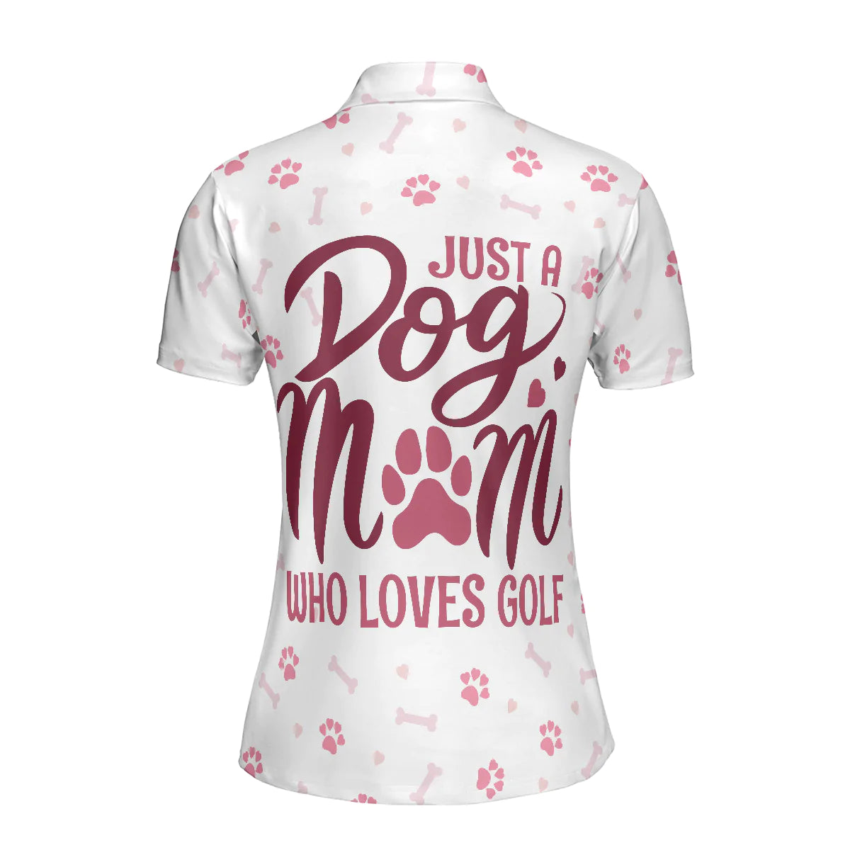 White And Pink Golf Dog Women Polo Shirt, Just A Dog Mom Who Loves Golf Short Sleeve Shirt, Golf Gift For Dog Lovers