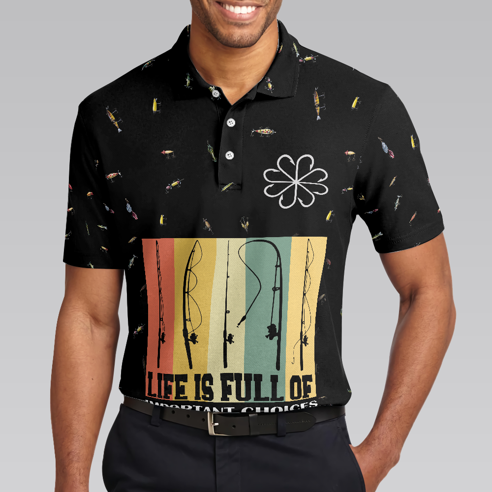 Funny Fishing Story Men Polo Shirt, Life is Full Of Important Choices Polo Shirt, Fishing Bait Pattern Polo Shirt, Funny Fishing Shirt For Men