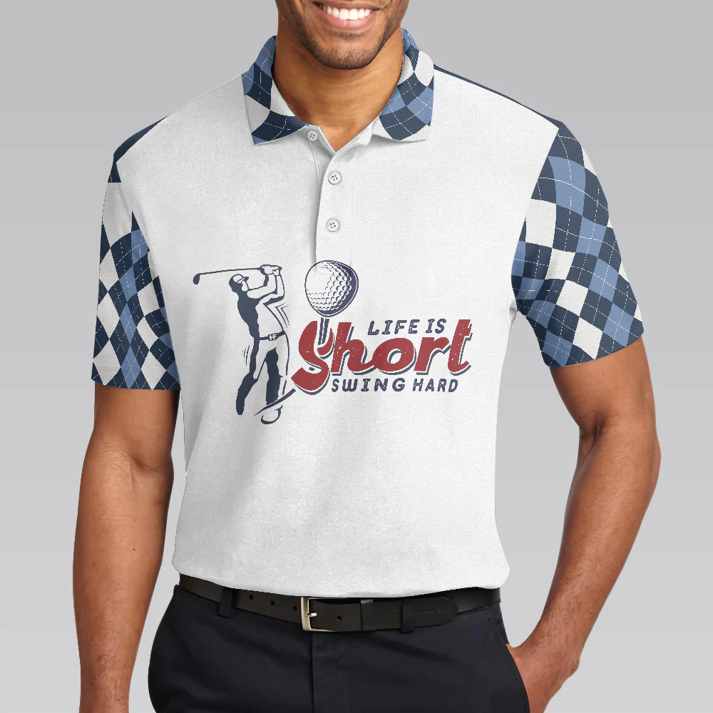 Life Is Short Swing Hard Short Sleeve Polo Shirt, Argyle Pattern Polo Shirt, Best Golf Shirt For Men