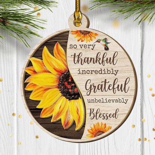 Hummingbird, Sunflower Ornaments, Inspirational Gifts for Women - Incredibly Grateful, Unbelievably Blessed Circle Wood Ornaments