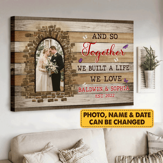 Couple Landscape Canvas - Personalized Couple Canvas - Custom Gift For Couple - We Built A Life We Love Landscape Canvas