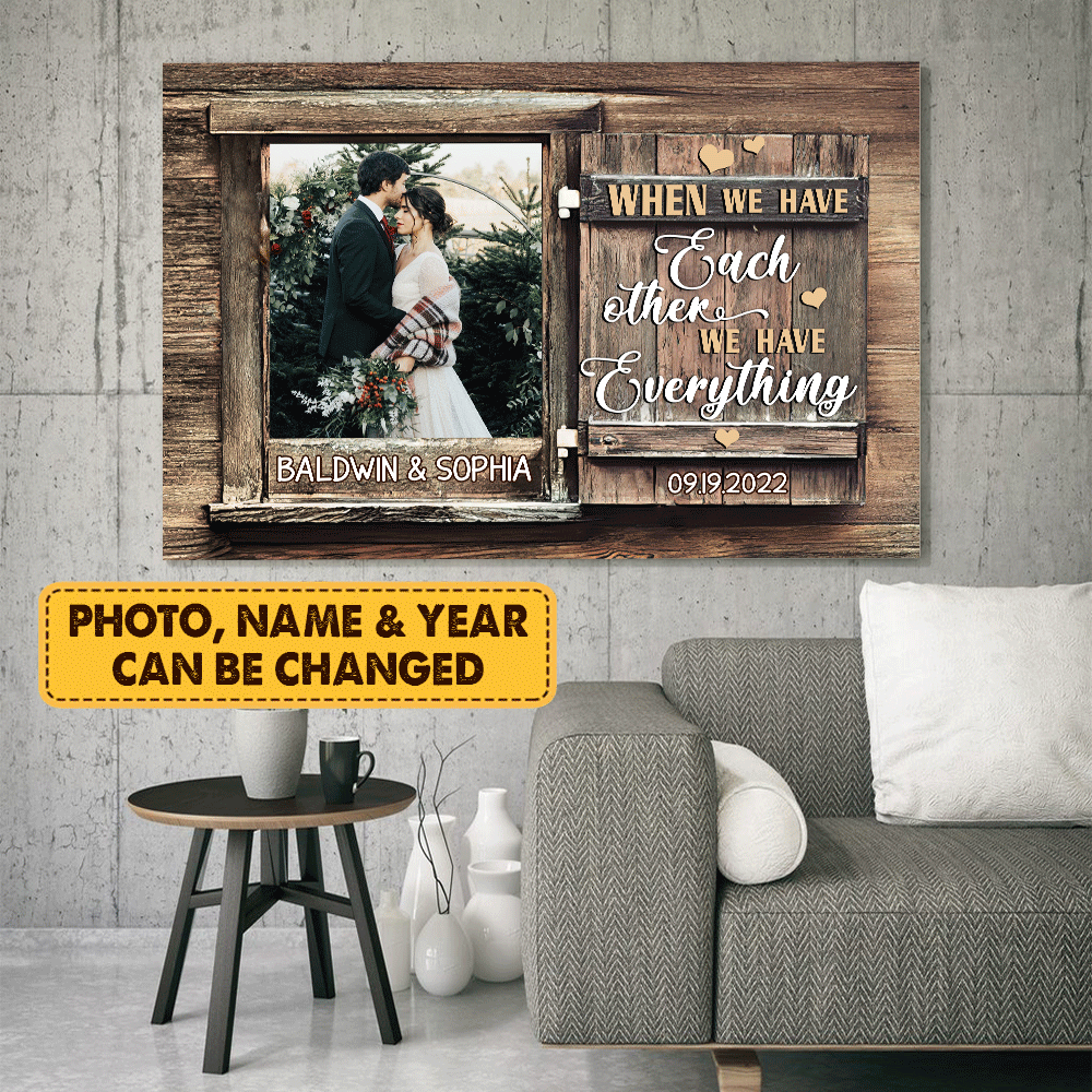 Couple Canvas - Personalized Custom Landscape Canvas - We Have Everything - Custom Gift for Couple, Lovers, Family